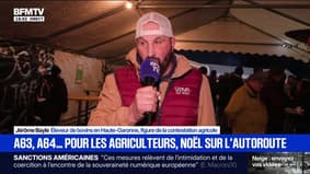 Messe de Noël des agriculteurs sur l'A64: "il y a un gros soutien populaire, ça nous galvanise", assure Jérôme Bayle, figure de la contestation agricole 