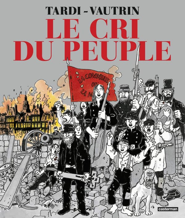 La BD "Le Cri du Peuple" de Jacques Tardi La BD "Le Cri du Peuple" de Jacques Tardi