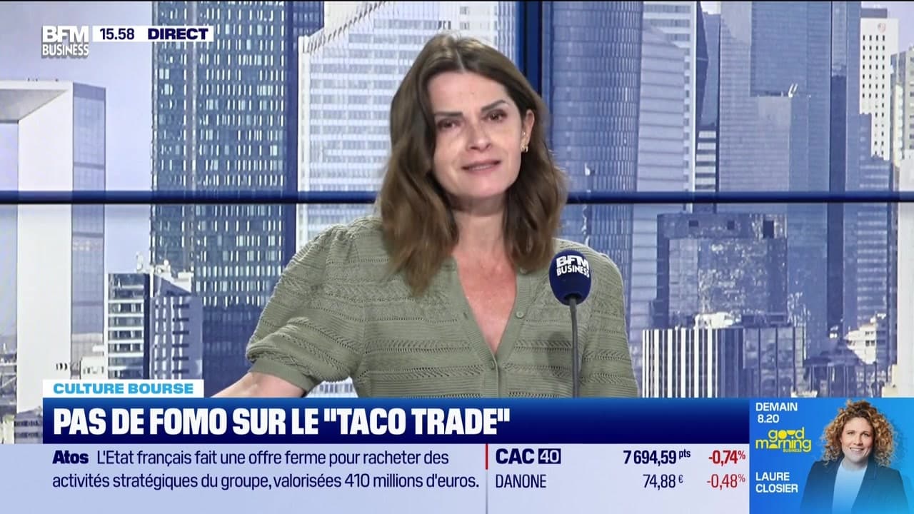 Culture bourse : tout comprendre au taco trade, par julie cohen-heurton - 02/06