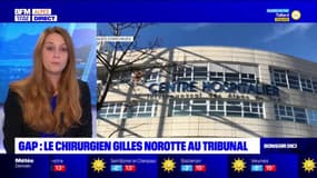 Gap: le procès du chirurgien Gilles Norotte s'ouvrira ce mercredi au tribunal