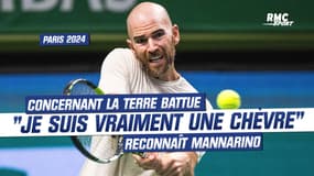Paris 2024 : "Je suis vraiment une chèvre sur terre battue" confie Mannarino