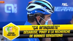 Tour de France (E8) : "Ça m'inquiète", Pinot à la recherche de bonnes sensations