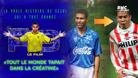 "R9 le film" : "Il tapait dans la créatine", comment R9 est passé de gringalet à Hulk