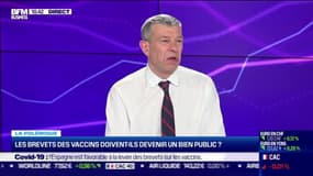 Nicolas Doze : Les brevets des vaccins doivent-ils devenir un bien public ? - 07/05