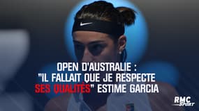 Open d’Australie : "Il fallait que je respecte ses qualités" estime Garcia