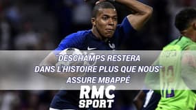 France championne du monde : "Deschamps restera dans l'histoire plus que nous" assure Mbappé