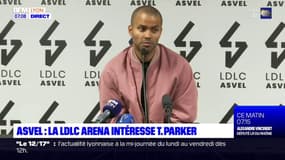 Asvel: la LDLC Arena intéresse Tony Parker