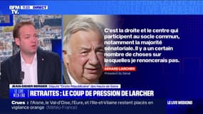 Retraites: "Il ne faut pas que le dialogue avec les différentes forces politiques du pays vienne brouiller cette alliance que nous avons entre nous pour le bien du pays", dit Jean-Didier Berger, député "Droite Républicaine"