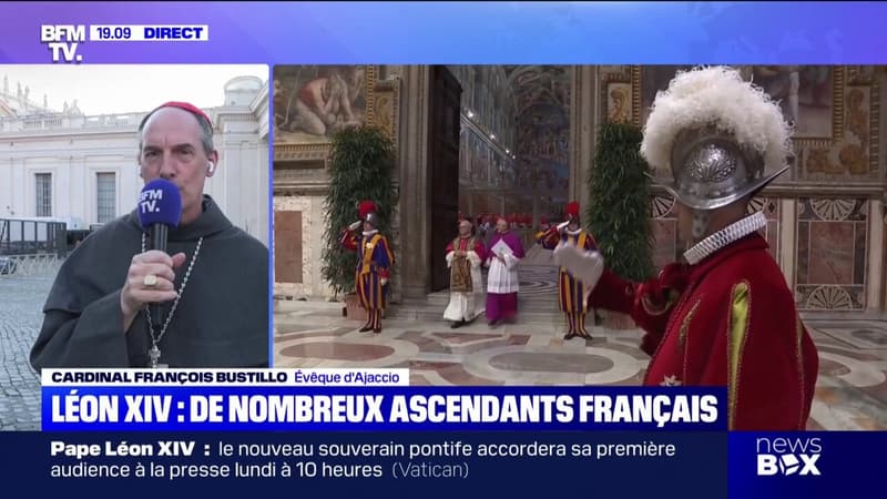 Le cardinal François Bustillo, évêque d'Ajaccio, sur l'élection du pape Léon XIV: 
