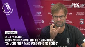 Liverpool : "On joue trop" s'enflamme Klopp "mais personne ne bouge"