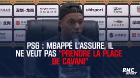 PSG : Mbappé l'assure, il ne veut pas "prendre la place de Cavani"