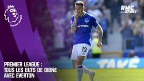 Premier League : Tous les buts de Digne avec Everton