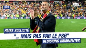Mercato Lens : Haise confirme des sollicitations "mais pas le PSG"