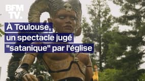  À Toulouse, un spectacle jugé "satanique" par l'église 