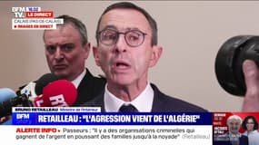 Bruno Retailleau: "Si l'Algérie ne reprend pas ses ressortissants, il y aura une graduation" 