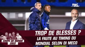 Coupe du monde : trop de blessés avant la compétition... la faute au timing préconise Di Meco