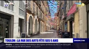 Toulon: de nombreuses animations sont prévues ce week-end pour fêter les cinq ans de la rue des Arts