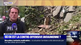 Où en est la contre-offensive ukrainienne dans le Sud et l'Est du pays?
