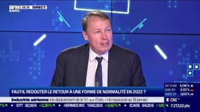 Les Experts : Quelles sont les raisons d'espérer et quelles menaces potentielles pour 2022 ? - 03/01