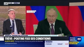 Général Jérôme Pellistrandi (Défense Nationale) : Trêve, Poutine fixe ses conditions - 13/03