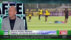 L'avis de Gilbert Brisbois sur le prix de Dembélé