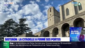 Sisteron: la citadelle ferme ses portes pour quatre mois