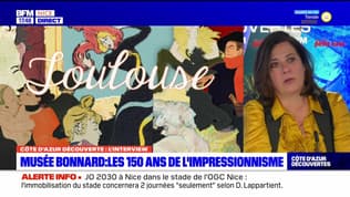 Côte d'Azur Découvertes du jeudi 25 avril - Musée Bonnard : les 150 ans de l'impressionnisme 