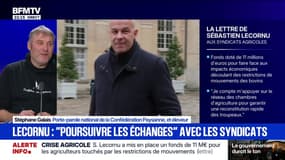 Colère des agriculteurs: "Sébastien Lecornu n'a pas apporté de solution, d'engagement politique impactant", déplore Stéphane Galais, porte-parole national de la Confédération paysanne