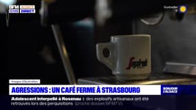 Strasbourg: un café ferme ses portes une journée pour protester contre des agressions à répétition