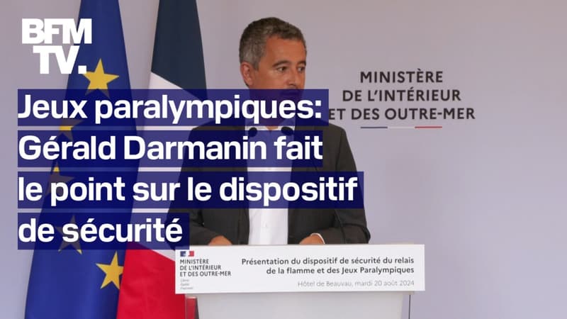 Jeux paralympiques: le point de Gérald Darmanin sur le dispositif de sécurité en intégralité