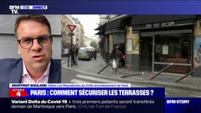 Le maire du 17ème arrondissement de Paris assure avoir demandé à la Mairie de Paris de "répondre aux exigences de sécurité" concernant les terrasses