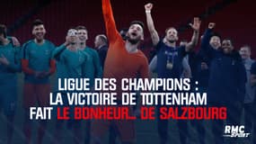 Ligue des champions : La victoire de Tottenham fait le bonheur... de Salzbourg