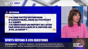 Ayant une petite entreprise j'ai demandé un report de mon loyer que mon bailleur a refusé. En a-t-il le droit? BFMTV vous répond 