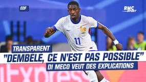 Équipe de France: "Dembélé enchaîne les matchs moyens mais reste titulaire" désapprouve Di Meco 
