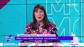 Allez-vous faire vacciner vos enfants ? "Dès que c'est ouvert, je me bats pour faire vacciner mes enfants." dit Emmanuelle Dancourt.