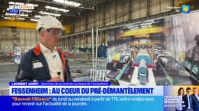 Comment le démantèlement de la centrale nucléaire de Fessenheim se prépare