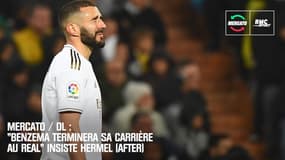 OL: "Benzema terminera sa carrière au Real" insiste Hermel (After)