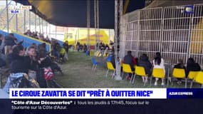 Cirque Zavatta à Nice: les circassiens se disent prêts à partir