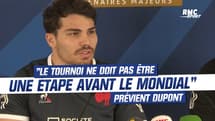 XV de France : "Le Tournoi ne doit pas être une étape avant la Coupe du monde" prévient Dupont