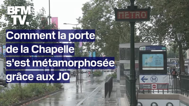 Comment la porte de la Chapelle s'est métamorphosée grâce aux JO?