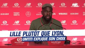 Ligue 1 : Lille plutôt que Lyon, Umtiti explique son choix