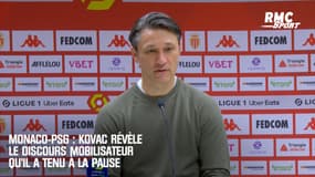 Monaco-PSG : Kovac révèle le discours mobilisateur qu'il a tenu à la pause