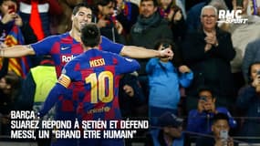 Barça : Suarez répond à Setién et défend Messi, un "grand être humain"