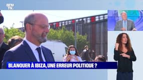 Blanquer à Ibiza, une erreur politique ? - 18/01