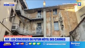 Aix : les coulisses du futur hôtel des Carmes 