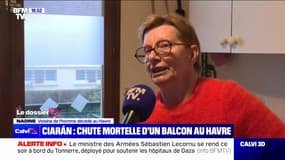 "Quand je suis arrivée au bout du balcon, le garde-fou était tombé, ainsi qu'une partie du volet": Une voisine de l'homme décédé au Havre après une chute causée par la tempête Ciarán témoigne sur BFMTV