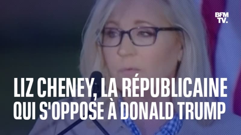Liz Cheney, la Républicaine qui s'oppose à Donald Trump
