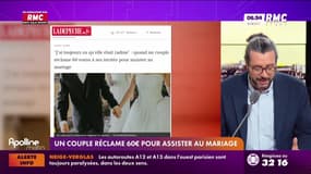 On n'a pas osé vous en parler : Un couple réclame 60 euros pour assister au mariage - 09/01