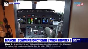 Manche: comment fonctionne l'avion Frontex?