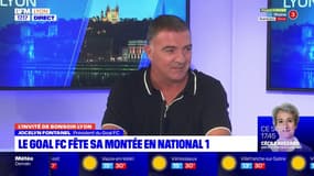 L'invité de Bonsoir Lyon du mardi 6 juin : Jocelyn Fontanel, président du GOAL FC